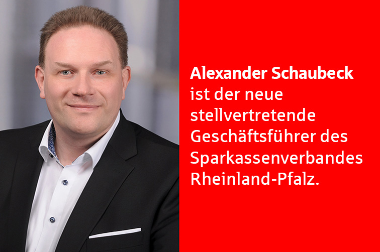 
        ALexander Schaubeck ist der neue stellvertretende Geschäftsführer des Sparkassenverbandes RHeinland-Pfalz.
    